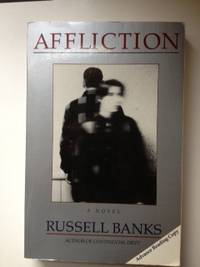 Item #35686 Affliction. Russell Banks
