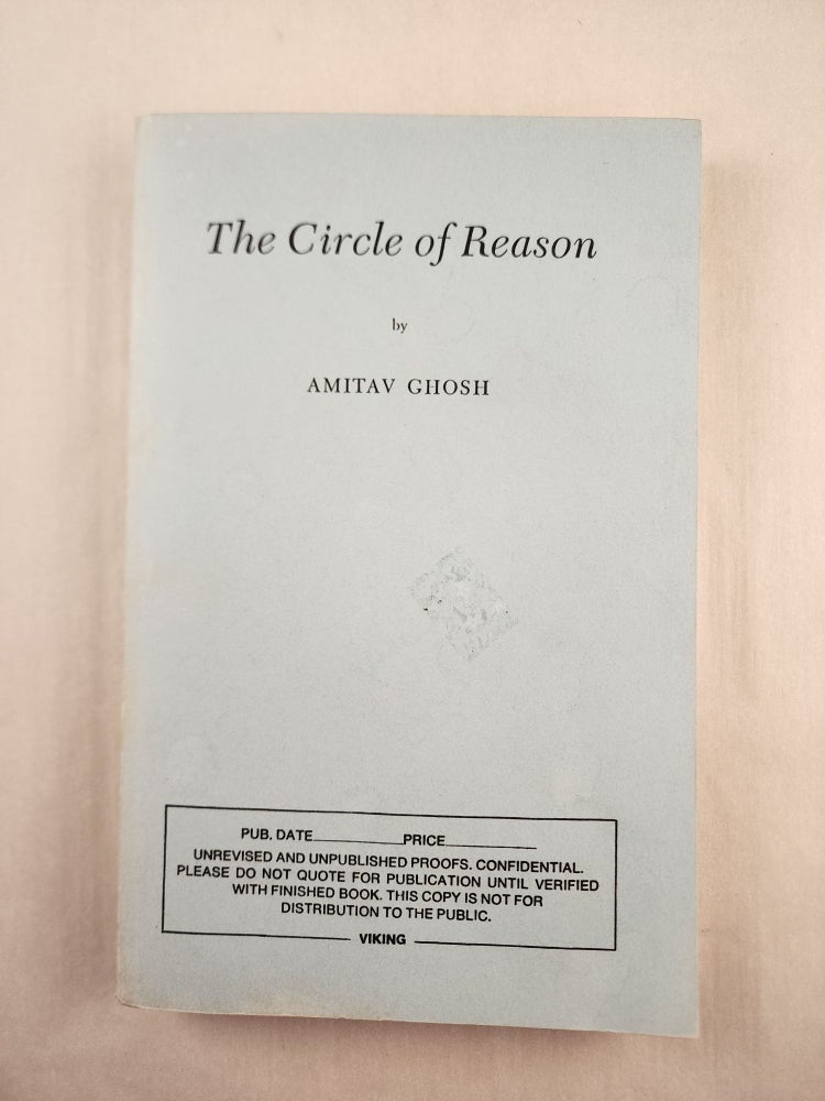 Item #35755 The Circle of Reason (Signed). Amitav Ghosh.