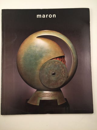 Item #3579 Jeffrey Maron Bronzes. Sept 5 -Oct 6 NY: Marisa Del Re Gallery, 1984