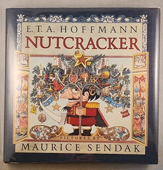 Item #35828 NUTCRACKER. E. T. A. Hoffmann, Maurice Sendak