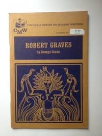 Item #35841 Robert Graves Columbia Essays on Modern Writers, No 25. George Stade