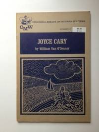 Item #35842 Joyce Cary Columbia Essays on Modern Writers, No 16. William Van O’Connor