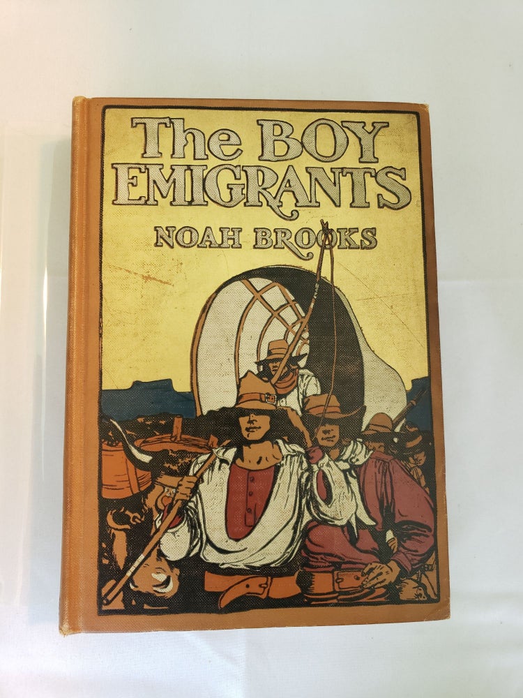 Item #35903 The Boy Emigrants. Noah Brooks.