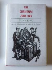 Item #35915 The Christmas Junk Box. Tony and King, Michael McCurdy