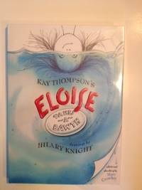 Item #35967 Eloise Takes a Bawth. Kay and Thompson, Hilary Knight