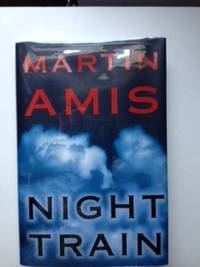 Item #36127 Night Train. Martin Amis.
