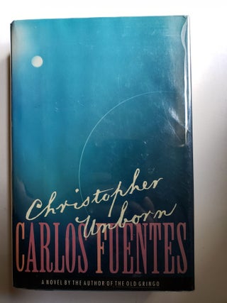 Item #36130 Christopher Unborn. Carlos Fuentes