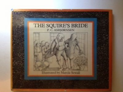 Item #36163 The Squire’s Bride. P. C. and Asbjornsen, Marcia Sewall.