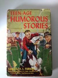 Item #36200 Teen-Age Humorous Stories. A. L. Furman