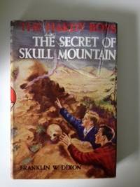 Item #36206 The Secret of Skull Mountain (Hardy Boys Mystery Stories). Franklin Dixon
