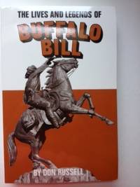 Item #36224 The Lives and Legends of Buffalo Bill. Russell Don