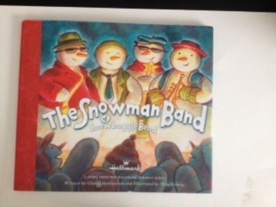 Item #36311 The Snowman Band of Snowboggle Bend. Cheryl and Hawkinson, Mike Esberg.