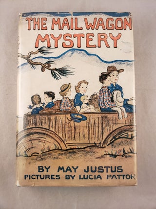 Item #36317 The Mail Wagon Mystery. May and Justus, Lucia Patton
