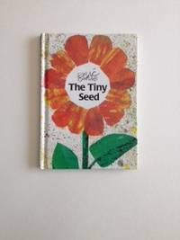 Item #36320 The Tiny Seed. Eric Carle