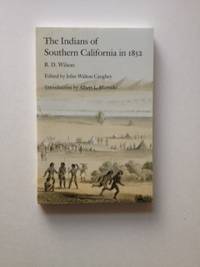 Item #36393 The Indians of Southern California in 1852. B. D. and Wilson, John Walton Caughey