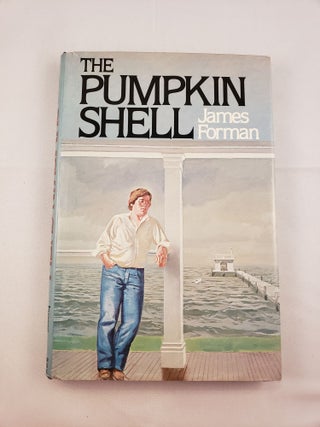 Item #3655 The Pumpkin Shell. James Forman