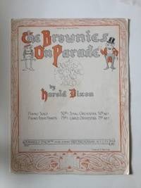 Item #36561 The Brownies On Parade A Novelty Rhymical Piano Solo. Harold Dixon