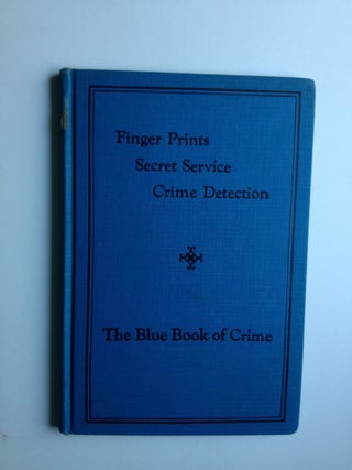 Item #3667 Finger Prints Secret Service Crime Detection. T. G. Cooke