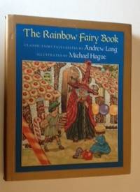 Item #36679 The Rainbow Fairy Book. Andrew Lang, Michael Hague