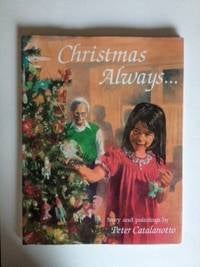Item #36697 Christmas Always. Peter Catalanotto