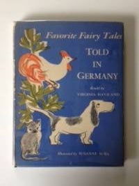 Item #36714 Favorite Fairy Tales Told In Germany. Virginia Haviland, Susanne Suba