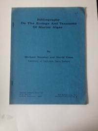 Item #36724 Bibliography On The Ecology And Taxonomy Of Marine Algae. Michael Neushul, David Coon