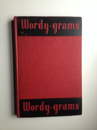 Item #36842 Wordy-grams an Absorbing Game for Intelligent People. George Reith, Robert Schirmer