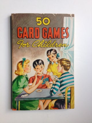 Item #37106 50 Card Games for Children. Vernon Quinn