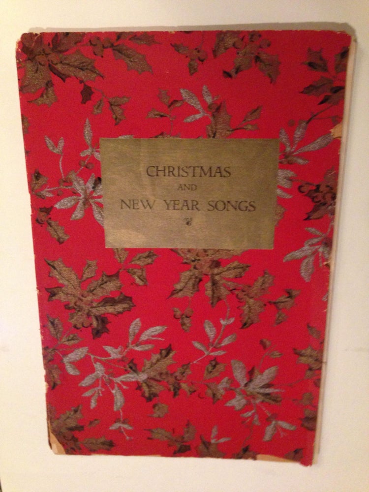 Item #37191 Christmas and New Year Songs. Florence H. Botsford.