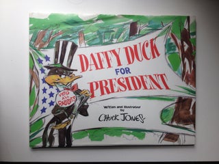 Item #37223 Daffy Duck for President. Chuck Jones