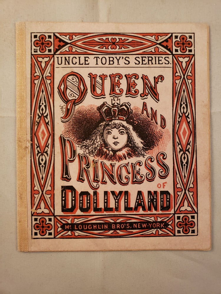 Item #37236 Queen and Princess of Dollyland. McLoughlin.