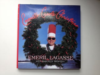 Item #37249 Emeril’s Creole Christmas. Emeril Lagasse, Lagasse