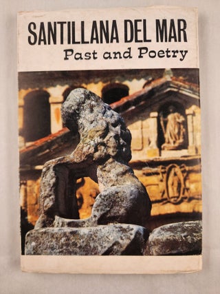 Item #37253 Santillana Del Mar: Past and Poetry. Dr. Miguel Angel Garcia Guinea
