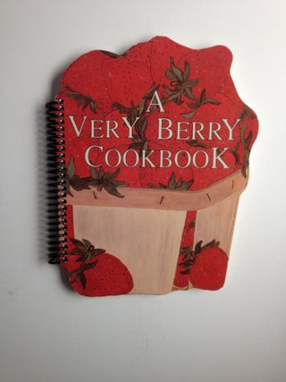 Item #37317 A Very Berry Cookbook. Judith Bosley