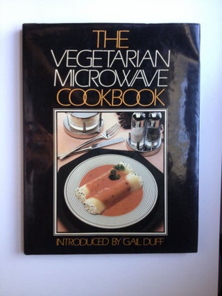 Item #37323 The Vegetarian Microwave Cookbook. Gail Duff