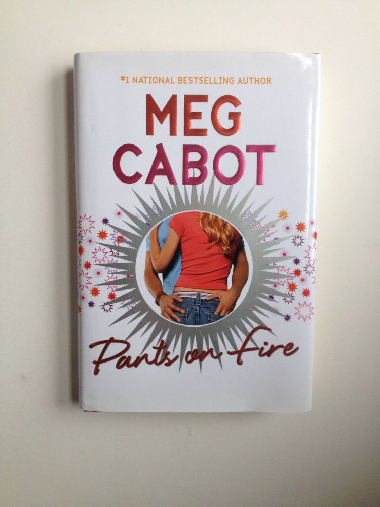 Item #37333 Pants On Fire. Meg Cabot.