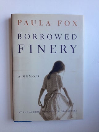 Item #37350 Borrowed Finery. Paula Fox
