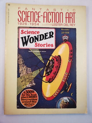 Item #37378 Science - Fiction Art 1926 - 1954. Lester Del Rey