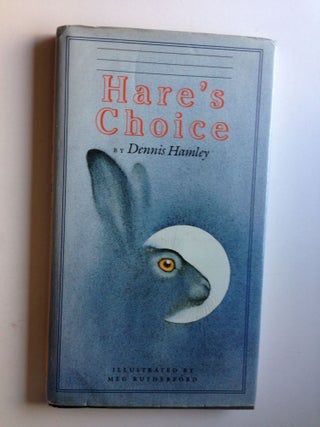 Item #37413 Hare's Choice. Dennis and Hamley, Meg Rutherford