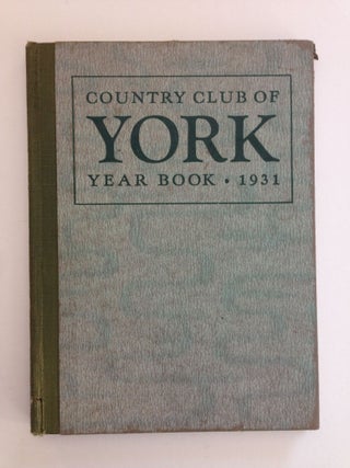 Item #37474 Year Book 1931 Country Club of York. n/a