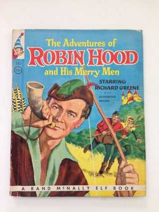 Item #37696 The Adventures of Robin Hood and His Merry Men Starring Richard Greene. Bruce and...