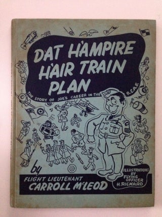 Item #37713 Dat H’ampire H’air Train Plan. Carroll and McLeod, H. Rickard