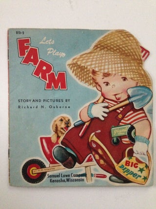 Item #37731 Lets Play Farm. Richard N. story Osborne, illustrated by