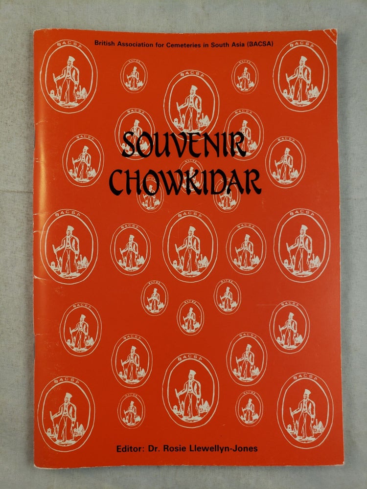 Item #37740 Souvenir Chowkidar BACSA 1976-1986. Dr. Rosie Llewellyn-Jones.