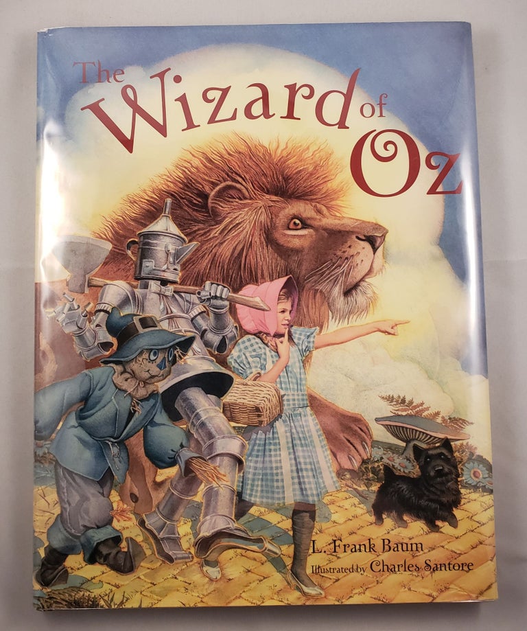 Item #37785 The Wizard of Oz. L. Frank and Baum, Charles Santore.