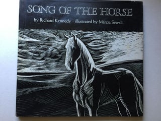 Item #37843 Song Of The Horse. Richard and Kennedy, Marcia Sewall