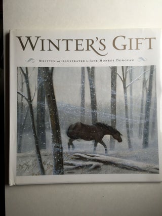 Item #37903 Winter's Gift. Jane Monroe Donovan