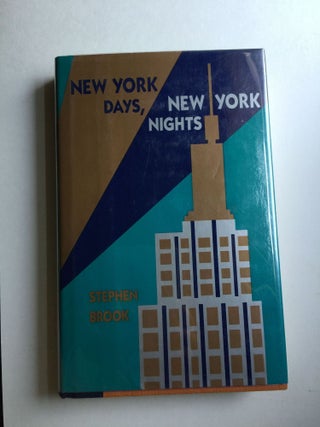Item #37988 New York Days, New York Nights. Stephen Brook