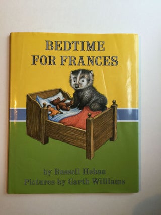 Item #38026 Bedtime For Frances. Russell and Hoban, Garth Williams