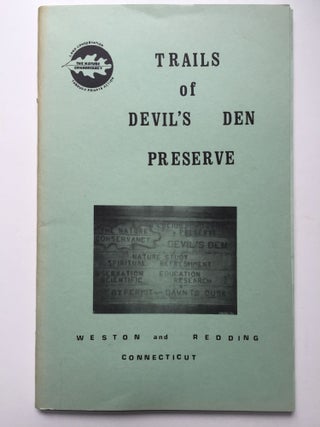Item #38038 Trails Of The Lucius Pond Ordway Preserve - Devil’s Den Weston and Redding...